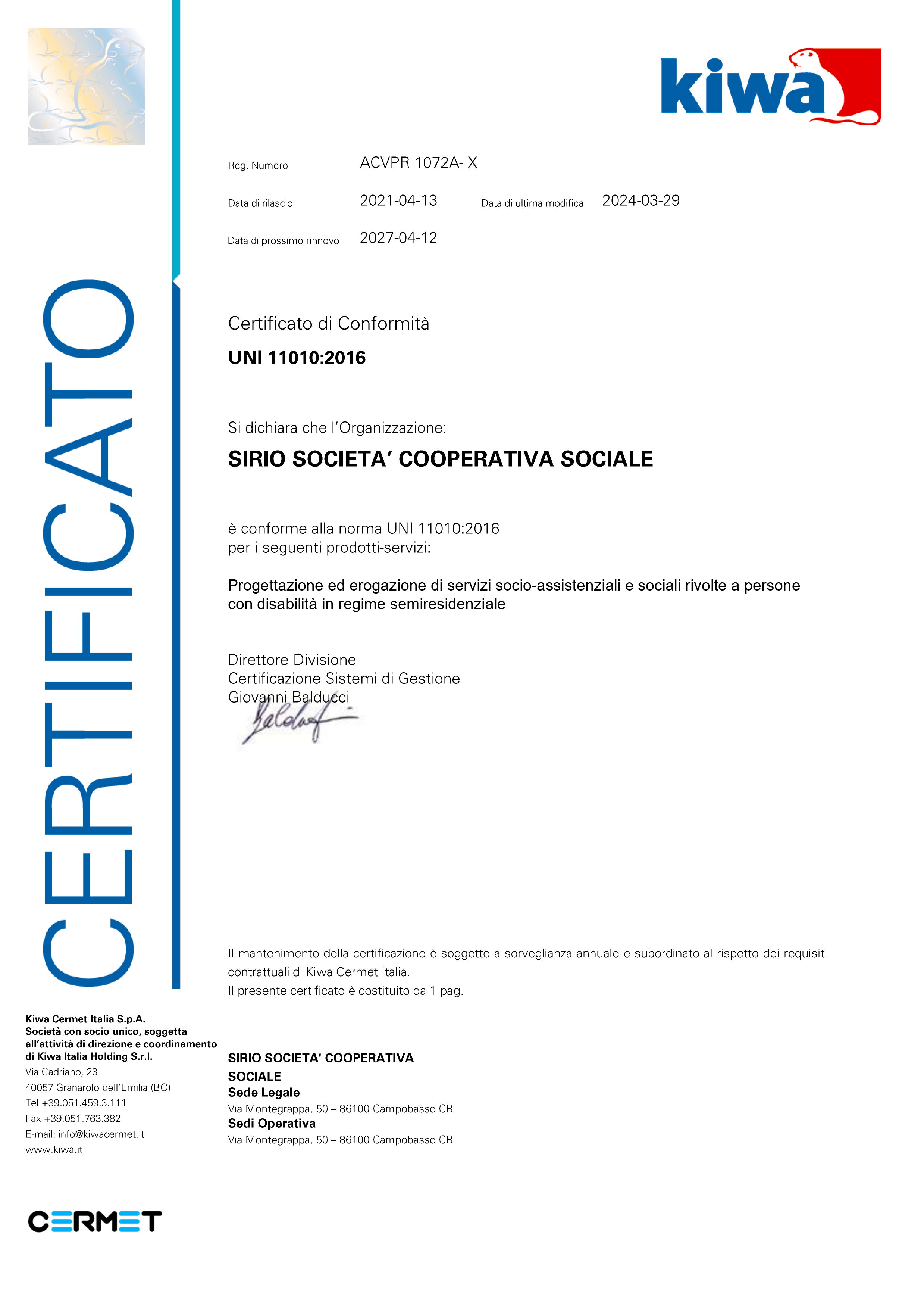 Certificato UNI 11010 - Cooperativa Sirio Campobasso